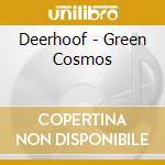 Deerhoof - Green Cosmos cd musicale di Deerhoof