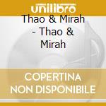 Thao & Mirah - Thao & Mirah cd musicale di THAO & MIRAH