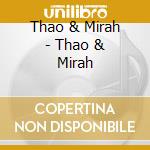 Thao & Mirah - Thao & Mirah