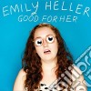 Emily Heller - Good For Her cd