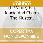 (LP Vinile) Big Joanie And Charm - The Kluster Rooms Sessions - Clear Editi vinile