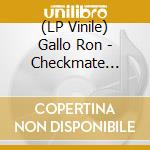 (LP Vinile) Gallo Ron - Checkmate (Indie Exclusive Bone Vinyl) vinile