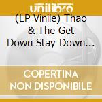 (LP Vinile) Thao & The Get Down Stay Down - Know Better Learn Faster (15Th Anniversary) (Cobalt Vinyl) vinile