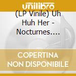 (LP Vinile) Uh Huh Her - Nocturnes. Redux (Goth Confetti Vinyl) vinile