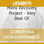 Mens Recovery Project - Very Best Of cd