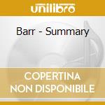 Barr - Summary cd