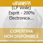 (LP Vinile) Esprit - 200% Electronica (Yellow, Orange, Purple, Black Swirl Vinyl) vinile