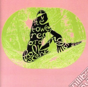 Tower Recordings (The) - Folk Scene cd musicale di Tower Recordings