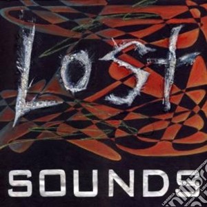 (LP Vinile) Lost Sounds - Lost Sounds lp vinile di Lost Sounds