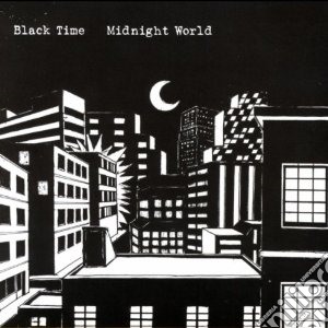 Black Time - Midnight World cd musicale di Time Black