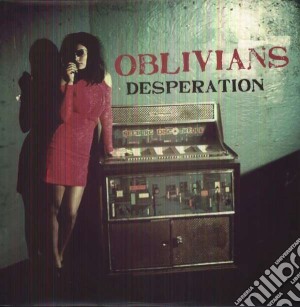(LP Vinile) Oblivians - Desperation lp vinile di Oblivians