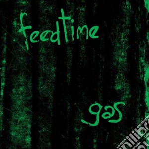 Feedtime - Gas cd musicale di Feedtime