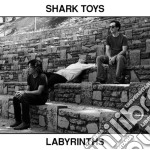 (LP Vinile) Shark Toys - Labyrinths