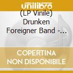 (LP Vinile) Drunken Foreigner Band - White Guy Disease vinile