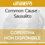 Common Cause - Sausalito cd