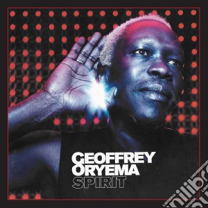 Geoffrey Oryema - Spirit cd musicale di Geoffrey Oryema