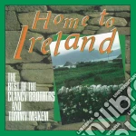 Clancy Brothers (The) / Tommy Makem - Home To Ireland: The Best Of cd