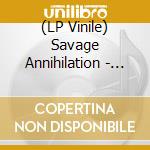 (LP Vinile) Savage Annihilation - Quand S'Abaisse La Croix Du Blaspheme lp vinile di Savage Annihilation
