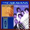 Caravans (The) / Shirley Caesar - Seek The Lord/The Soul Of Caravans cd