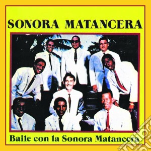 Sonora Matancera - Baile Con La Sonora Matancera cd musicale di Matancera Sonora