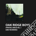 Oak Ridge Boys - Spiritual Jubilee Vol. 3 cd