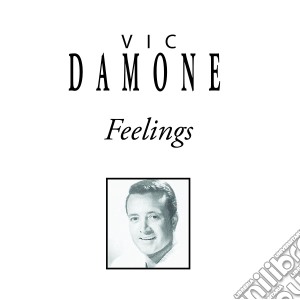 Vic Damone - Feelings cd musicale di Vic Damone