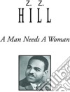 Z.Z. Hill - A Man Needs A Woman cd