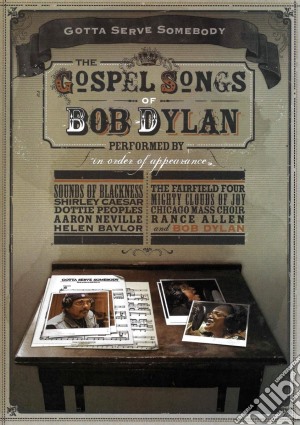 Gotta Serve Somebody: The Gospel Songs / Various cd musicale