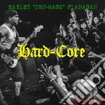 Harley Flanagan - Hard Core cd