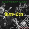 Harley Flanagan - Hard Core cd