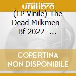 (LP Vinile) The Dead Milkmen - Bf 2022 - Metaphysical Graffiti vinile
