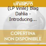 (LP Vinile) Blag Dahlia - Introducing Ralph Champagne [White Vinyl Variant] lp vinile