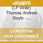 (LP Vinile) Thomas Andrew Doyle - Forgotten Sciences lp vinile