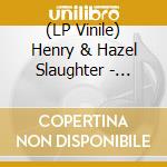 (LP Vinile) Henry & Hazel Slaughter - Endless Power Cycle vinile