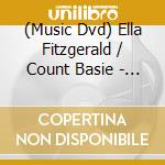 (Music Dvd) Ella Fitzgerald / Count Basie - Ella & Basie: The Perfect Match (1979) cd