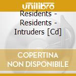 Residents - Residents - Intruders [Cd] cd
