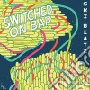 Ski Beatz - Switched On Bap cd