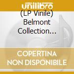 (LP Vinile) Belmont Collection Volume 1 / Various vinile