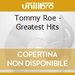 Tommy Roe - Greatest Hits cd