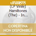 (LP Vinile) Hamiltones (The) - In Space vinile