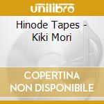 Hinode Tapes - Kiki Mori cd