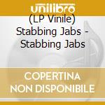 (LP Vinile) Stabbing Jabs - Stabbing Jabs vinile
