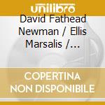 David Fathead Newman / Ellis Marsalis / Cornell Dupree - Return To The Wide Open Spaces cd