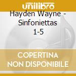 Hayden Wayne - Sinfoniettas 1-5 cd