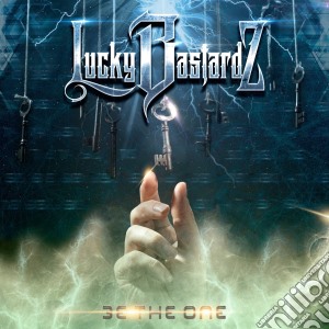 Lucky Bastardz - Be The One cd musicale di Lucky Bastardz