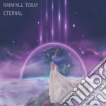 Rainfall Today - Eternal