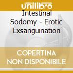 Intestinal Sodomy - Erotic Exsanguination cd