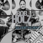 Bob Holz - Silverthorne cd