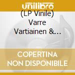 (LP Vinile) Varre Vartiainen & Mike Stern - Head & Heart vinile