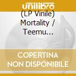 (LP Vinile) Mortality / Teemu Viinikainen / Manuel Dunkel - Mortality, Volume Ii vinile